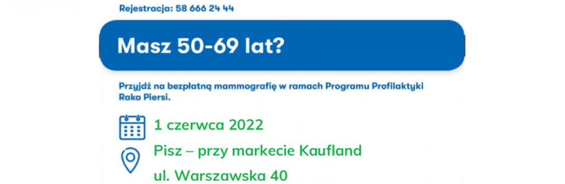 Bezpłatna mammografia dla Pań w wieku 50 - 69 lat