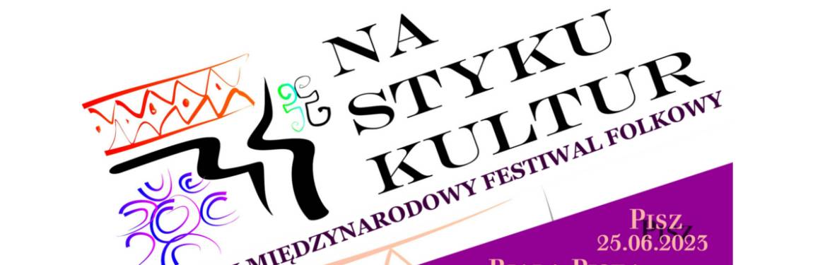 Na Styku Kultur - II Międzynarodowy Festiwal Folku