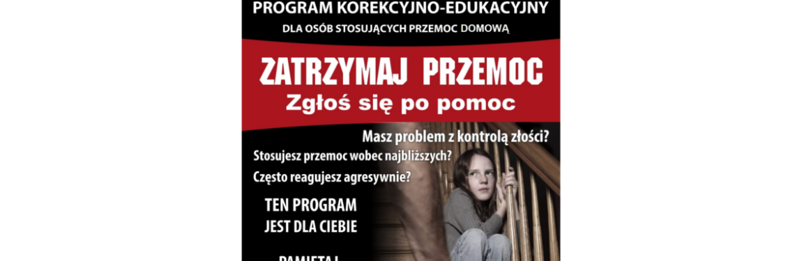 Nabór uczestników do programu oddziaływań korekcyno-edukacyjnych dla osób stosujących przemoc domową edycja 2024