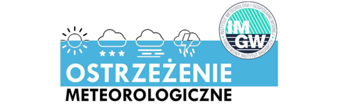 Ostrzeżenie meteorologiczne - możliwość wystąpienia burz 