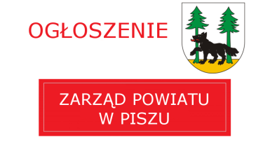 Ogłoszenie Zarządu Powiatu w Piszu 