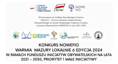 Konkurs NOWEFIO - WARMIA MAZURY LOKALNIE 6 Edycja 2024 W Ramach Funduszu Inicjatyw Obywatelskich Na Lata 2021-2030, Priorytet 1 Małe Inicjatywy.